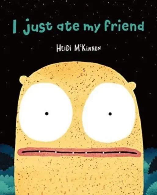 Práve som zjedol svojho priateľa - I Just Ate My Friend