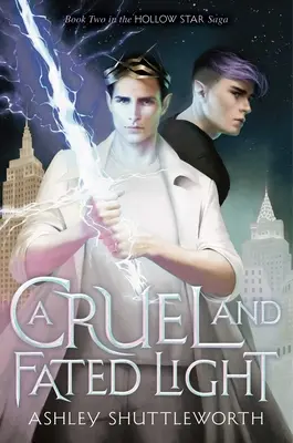 Kruté a osudové svetlo - A Cruel and Fated Light