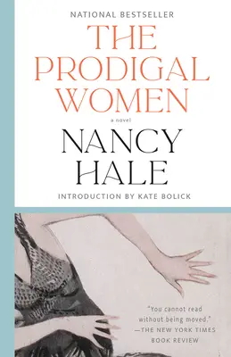 Márnotratné ženy: A Novel - The Prodigal Women: A Novel