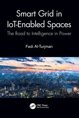 Inteligentná sieť v priestoroch s podporou Iot: Cesta k inteligencii v energetike - Smart Grid in Iot-Enabled Spaces: The Road to Intelligence in Power