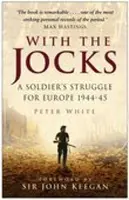 So športiakmi - Boj vojaka o Európu 1944-45 - With the Jocks - A Soldier's Struggle for Europe 1944-45