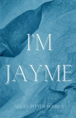 Ja som Jayme - I'm Jayme