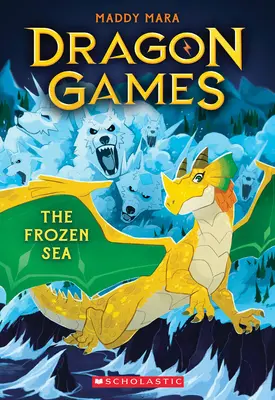 Zamrznuté more (Dračie hry #2) - The Frozen Sea (Dragon Games #2)