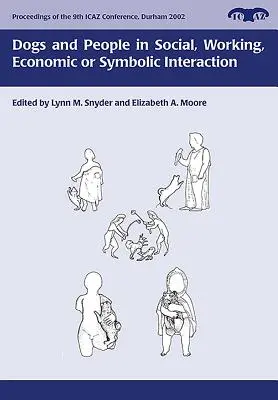 Psy a ľudia v sociálnej, pracovnej, ekonomickej alebo symbolickej interakcii - Dogs and People in Social, Working, Economic or Symbolic Interaction