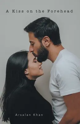 Bozk na čelo - A Kiss on the Forehead