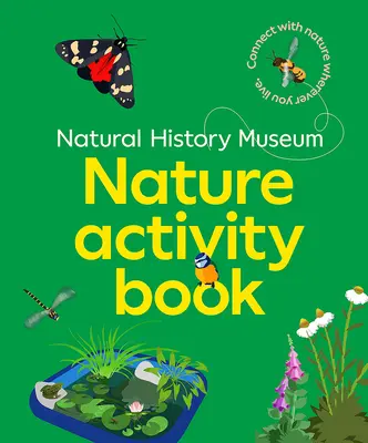 NHM Nature Activity Book - Spojte sa s prírodou, nech už žijete kdekoľvek - NHM Nature Activity Book - Connect with nature wherever you live