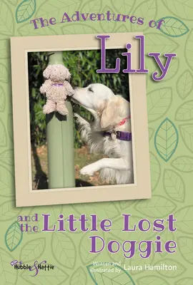 Dobrodružstvá Lily - A malý stratený psík - Adventures of Lily - And the Little Lost Doggie