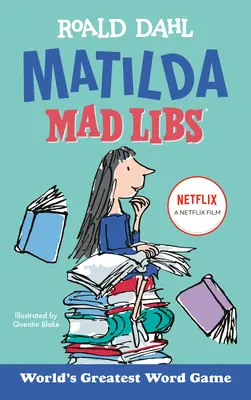 Matilda Mad Libs: Najväčšia slovná hra na svete - Matilda Mad Libs: World's Greatest Word Game