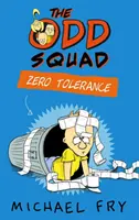 Odd Squad: Nulová tolerancia - Odd Squad: Zero Tolerance