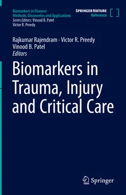 Biomarkery v traume, poranení a kritickej starostlivosti - Biomarkers in Trauma, Injury and Critical Care