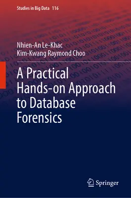 Praktický praktický prístup k forenznej analýze databáz - A Practical Hands-On Approach to Database Forensics