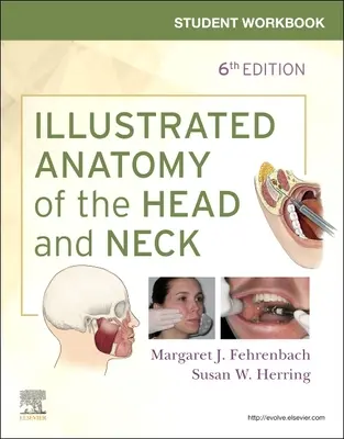 Pracovný zošit pre študentov k Ilustrovanej anatómii hlavy a krku - Student Workbook for Illustrated Anatomy of the Head and Neck