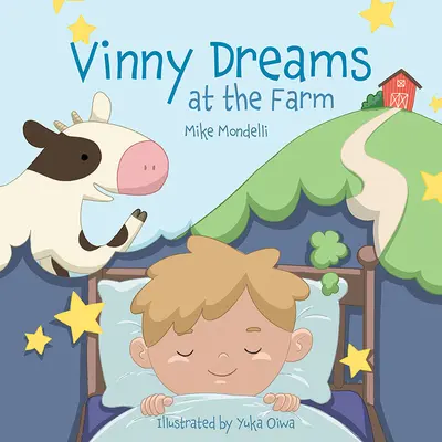 Vinny sníva na farme - Vinny Dreams at the Farm