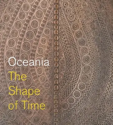Oceánia: Tvar času - Oceania: The Shape of Time