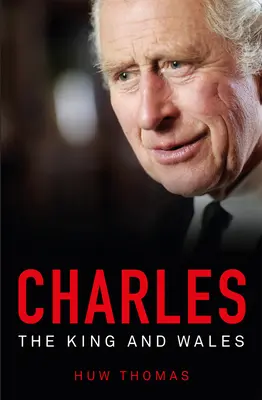 Karol: kráľ a Wales - Charles: The King and Wales