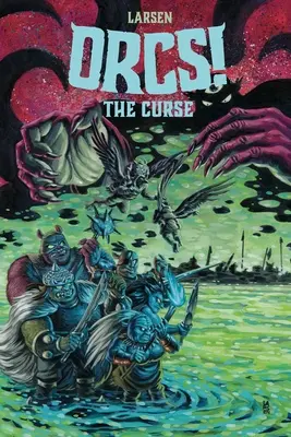 Skripaľovia! kliatba - Orcs! the Curse