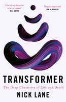 Transformátor - Hlboká chémia života a smrti - Transformer - The Deep Chemistry of Life and Death