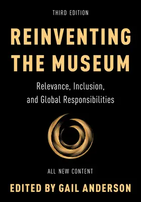 Reinventing the Museum (Znovuobjavenie múzea): Relevantnosť, inklúzia a globálna zodpovednosť - Reinventing the Museum: Relevance, Inclusion, and Global Responsibilities