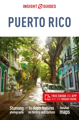 Sprievodca Insight Portoriko (cestovný sprievodca s elektronickou knihou zdarma) - Insight Guides Puerto Rico (Travel Guide with Free Ebook)