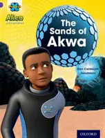 Projekt X: Mimozemské dobrodružstvá: Fialová: Fialová: Vražedné výkriky X: Fialová: Fialová: Sands of Akwa - Project X: Alien Adventures: Purple: The Sands of Akwa