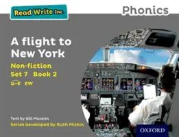 Read Write Inc. Phonics: A Flight to New York: Grey Set 7 Non-fiction 2 - Read Write Inc. Phonics: Grey Set 7 Non-fiction 2 A Flight to New York