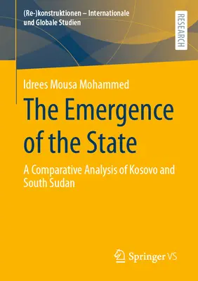 Vznik štátu: Komparatívna analýza Kosova a Južného Sudánu - The Emergence of the State: A Comparative Analysis of Kosovo and South Sudan