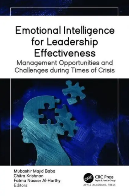 Emočná inteligencia pre efektívnosť vedenia: Príležitosti a výzvy pre manažment v čase krízy - Emotional Intelligence for Leadership Effectiveness: Management Opportunities and Challenges During Times of Crisis