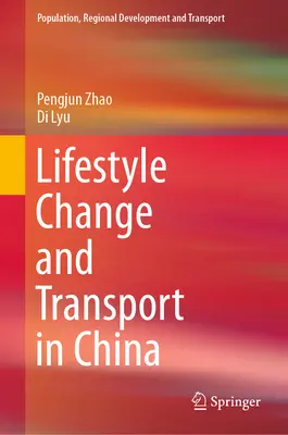 Zmena životného štýlu a doprava v Číne - Lifestyle Change and Transport in China