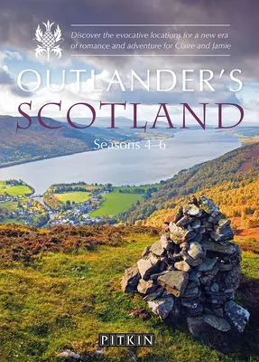 Outlanderovo Škótsko 4. - 6. sezóna: Objavte sugestívne lokácie pre novú éru romantiky a dobrodružstva Claire a Jamieho - Outlander's Scotland Seasons 4-6: Discover the Evocative Locations for a New Era of Romance and Adventure for Claire and Jamie