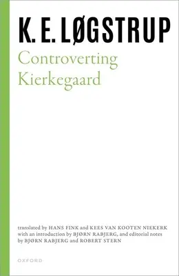 Kontroverzný Kierkegaard - Controverting Kierkegaard