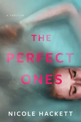 Dokonalí: A Thriller - The Perfect Ones: A Thriller