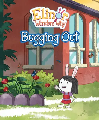 Elinor sa čuduje prečo: Bugging Out - Elinor Wonders Why: Bugging Out