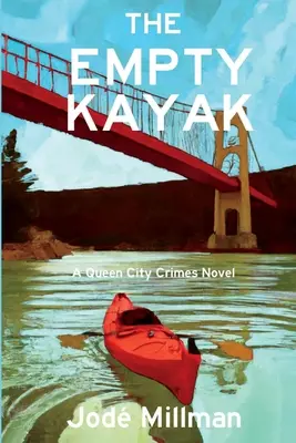 Prázdny kajak: Záhada zločinov v Queen City - The Empty Kayak: A Queen City Crimes Mystery