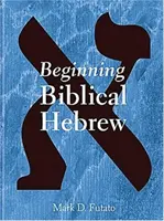 Začiatky biblickej hebrejčiny - Beginning Biblical Hebrew