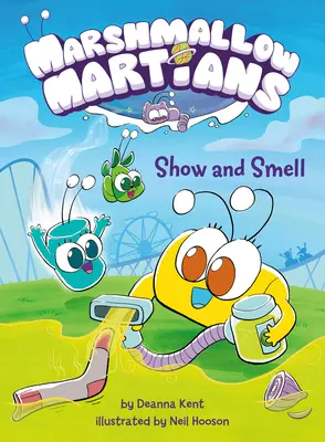 Marshmallow Marťania: (Grafický román) - Marshmallow Martians: Show and Smell: (A Graphic Novel)