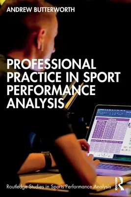 Odborná prax v oblasti analýzy športového výkonu - Professional Practice in Sport Performance Analysis