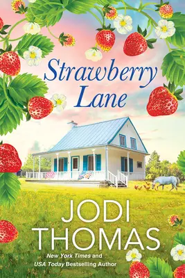 Strawberry Lane: Dojímavý milostný príbeh z Texasu - Strawberry Lane: A Touching Texas Love Story