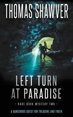 Odbočka doľava v raji: Bibliomystery thriller - Left Turn at Paradise: A Bibliomystery Thriller