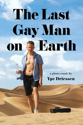 Posledný homosexuál na Zemi - The Last Gay Man on Earth