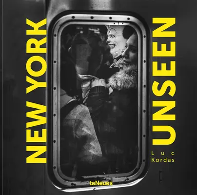 Neviditeľný New York - New York Unseen