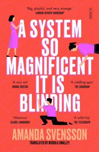 Systém taký veľkolepý, až je oslepujúci - zaradený do longlistu na Medzinárodnú Bookerovu cenu - System So Magnificent It Is Blinding - longlisted for the International Booker Prize