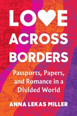 Láska cez hranice: Pasy, doklady a romantika v rozdelenom svete - Love Across Borders: Passports, Papers, and Romance in a Divided World