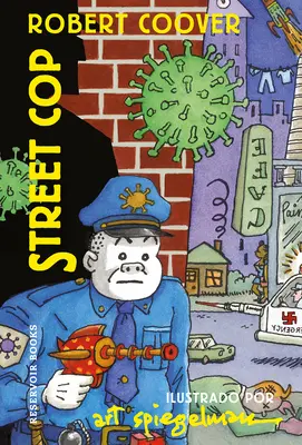 Policajt z ulice (španielske vydanie) - Street Cop (Spanish Edition)