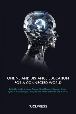 Online a dištančné vzdelávanie pre prepojený svet - Online and Distance Education for a Connected World