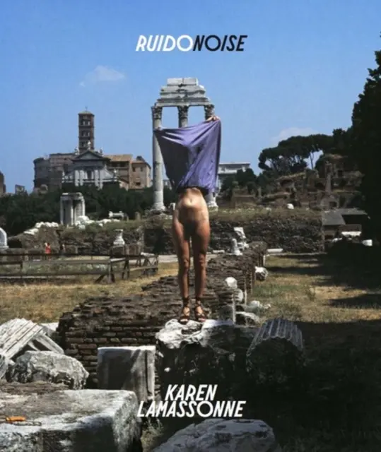 Karen Lamassonneová: Hluk - Karen Lamassonne: Noise