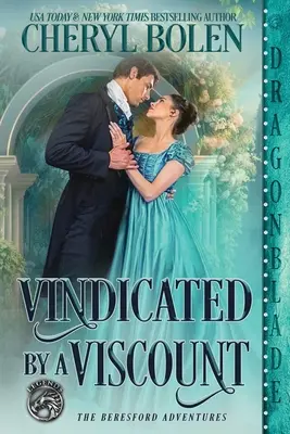 Ospravedlnený vikomtom - Vindicated by a Viscount