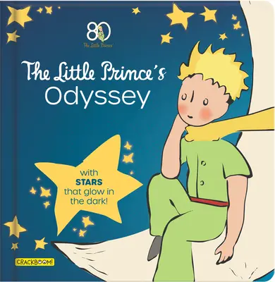 Cesta Malého princa: S hviezdami, ktoré svietia v tme! - The Journey of the Little Prince: With Stars That Glow in the Dark!