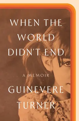 Keď nebol koniec sveta: Spomienky - When the World Didn't End: A Memoir