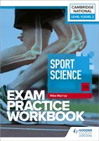 Cvičebnica k skúške na úrovni 1/úrovni 2 Cambridge National in Sport Science (J828) - Level 1/Level 2 Cambridge National in Sport Science (J828) Exam Practice Workbook