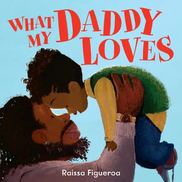 Čo má môj otec rád - What My Daddy Loves